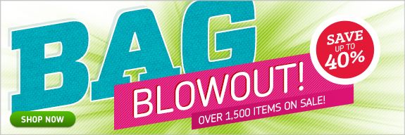 Bag Blowout!